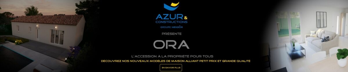 ORA : L’accession à la propriété pour TOUS !
